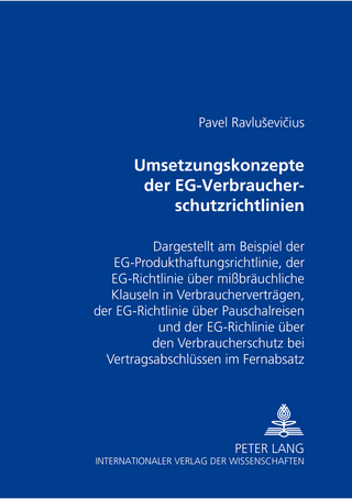 Umsetzungskonzepte der EG-Verbraucherschutzrichtlinien