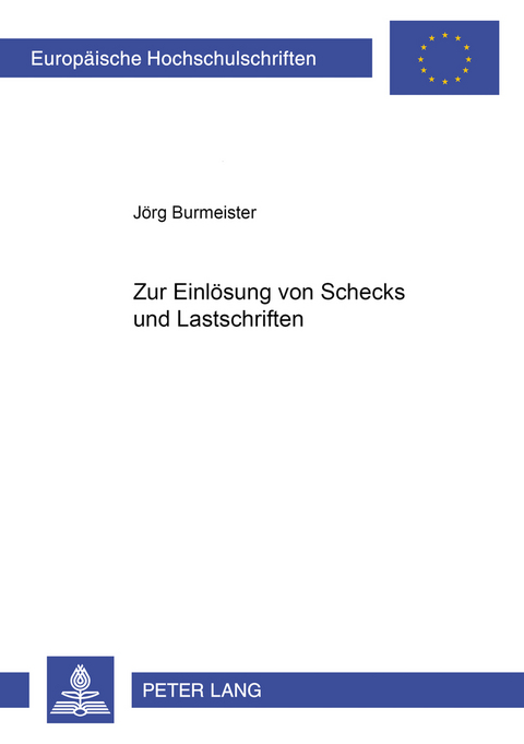 Zur Einl&ouml;sung von Schecks und Lastschriften - J&ouml;rg Burmeister