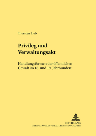 Privileg und Verwaltungsakt