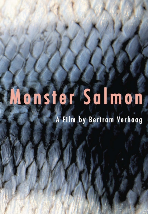 Monster Salmon - Bertram Verhaag