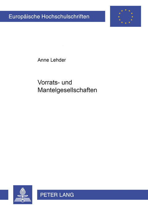Vorrats- und Mantelgesellschaften - Anne Lehder