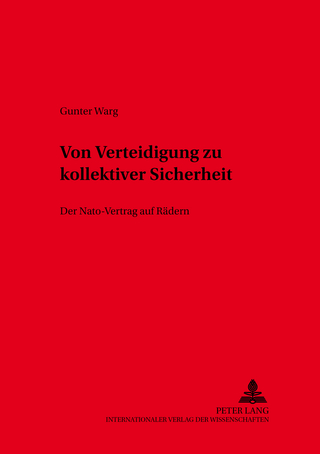 Von Verteidigung zu kollektiver Sicherheit