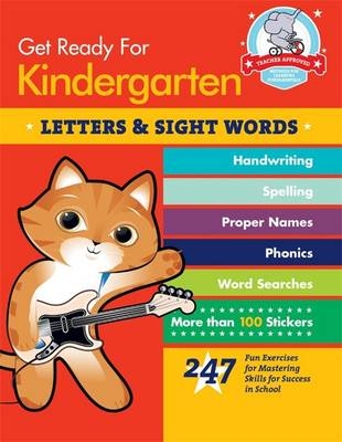 Get Ready for Kindergarten: Letters and Sight Words - Heather Stella