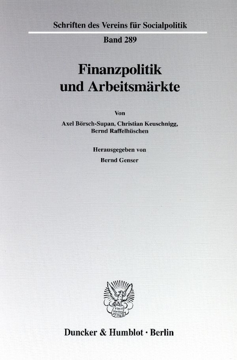 Finanzpolitik und Arbeitsm&auml;rkte. - 