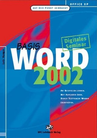 Office XP: Word 2002 Basis. Digitales Seminar