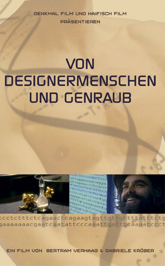 Von Designermenschen und Genraub - Bertram Verhaag