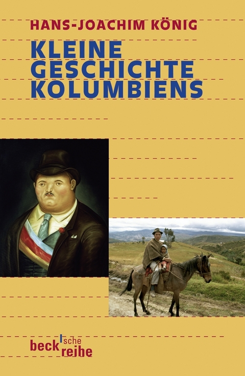 Kleine Geschichte Kolumbiens - Hans-Joachim K&ouml;nig