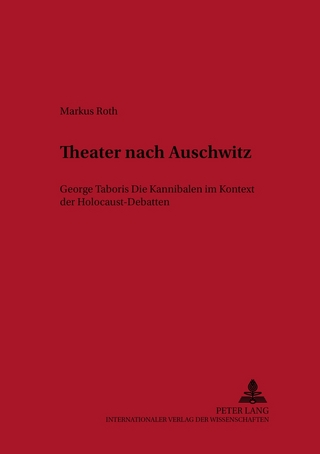 Theater nach Auschwitz