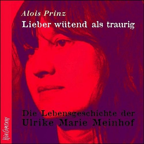 Lieber w&uuml;tend als traurig - Alois Prinz