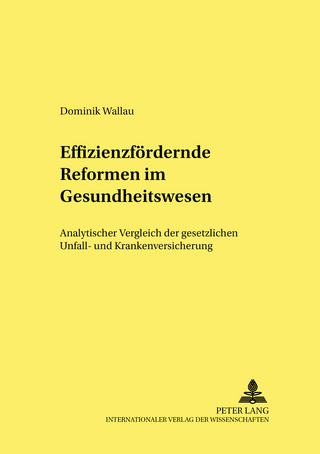 Effizienzfördernde Reformen im Gesundheitswesen