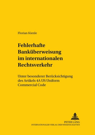 Die fehlerhafte Banküberweisung im internationalen Rechtsverkehr