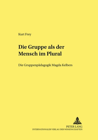 Die Gruppe als «der Mensch im Plural»