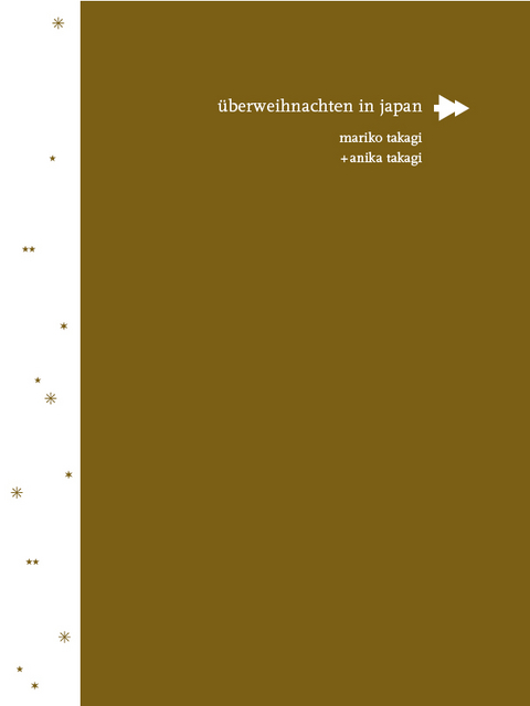 &Uuml;berweihnachten in Japan - Mariko Takagi, Anika Takagi