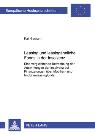Leasing- und leasingähnliche Fonds in der Insolvenz