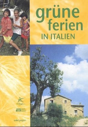 Grüne Ferien in Italien