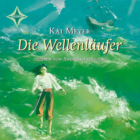 Die Wellenl&auml;ufer - Kai Meyer