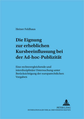 Die Eignung zur erheblichen Kursbeeinflussung bei der Ad-hoc-Publizität