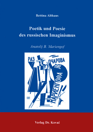 Poetik und Poesie des russischen Imaginismus
