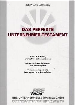 Das perfekte Unternehmer-Testament - R&uuml;diger Fromm