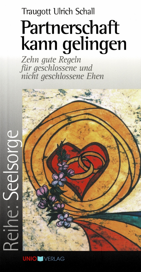 Partnerschaft kann gelingen - Traugott U Schall