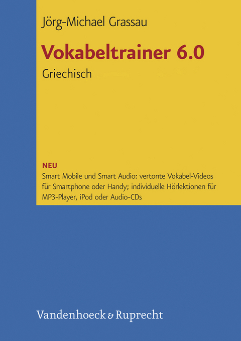 Vokabeltrainer Griechisch 6.0 - J&ouml;rg-Michael Grassau