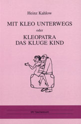 Mit Kleo unterwegs oder Kleopatra das kluge Kind