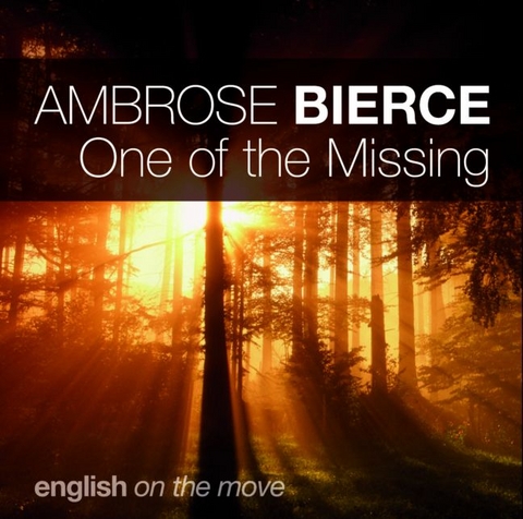 One of the Missing - Ambrose Bierce
