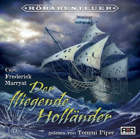 Der fliegende Holl&auml;nder - Frederick Marryat