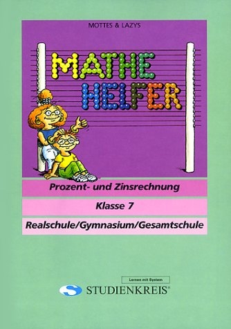 Mathe Helfer "Prozent- und Zinsrechnung" - Edith Arndt-Adam, Suzanne Schmidt