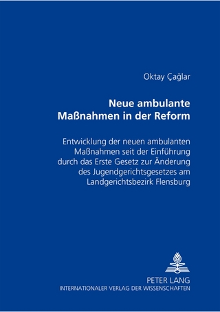 Neue ambulante Maßnahmen in der Reform