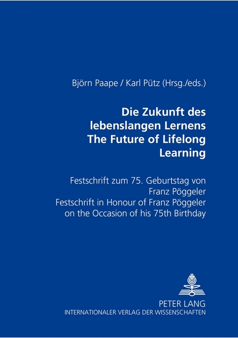 Die Zukunft des lebenslangen Lernens- The Future of Lifelong Learning - 