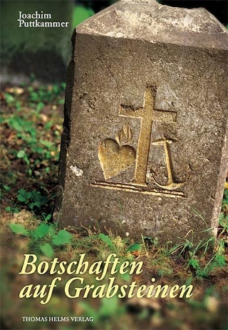 Botschaften auf Grabsteinen