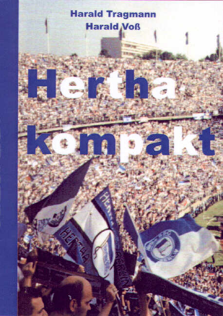 Hertha kompakt - Harald Tragmann, Harald Voss