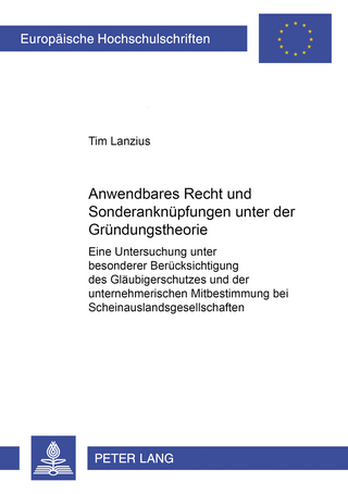 Anwendbares Recht und Sonderanknüpfungen unter der Gründungstheorie