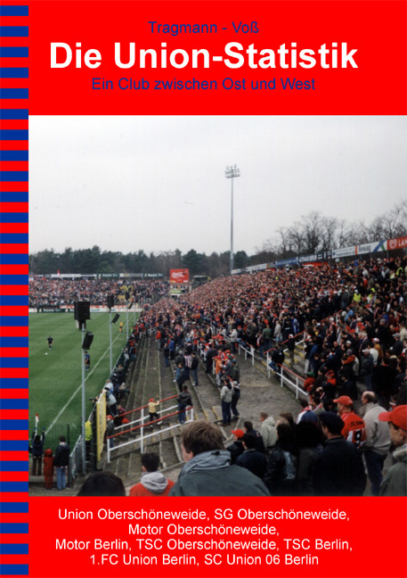 Die Union-Statistik - Harald Tragmann, Harald Voss