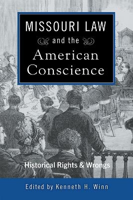 Missouri Law and the American Conscience