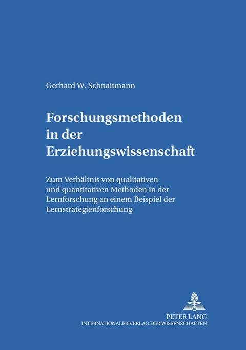 Forschungsmethoden in der Erziehungswissenschaft - Gerhard W. Schnaitmann