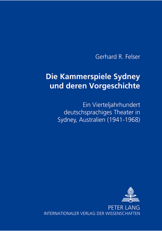 Die Kammerspiele Sydney und deren Vorgeschichte