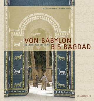 Von Babylon bis Bagdad