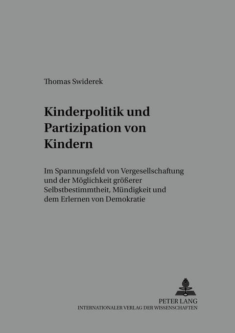Kinderpolitik und Partizipation von Kindern - Thomas Swiderek