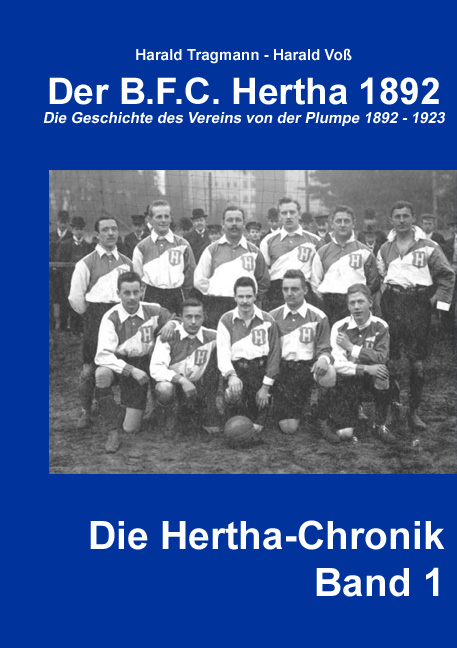 Der B.F.C. Hertha 1892 - Harald Tragmann, Harald Voss