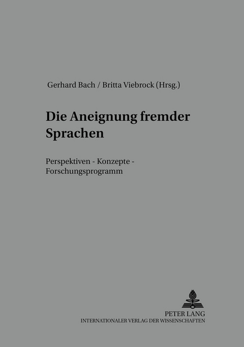 Die Aneignung fremder Sprachen - 