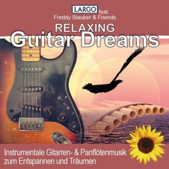 Relaxing Guitar Dreams, 1 Audio-CD -  LARGO
