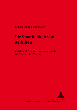 Die Staatlichkeit von Beihilfen