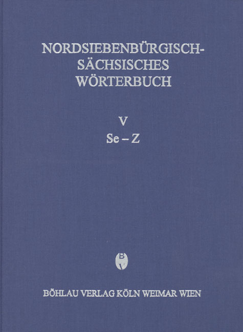 Nordsiebenb&uuml;rgisch-S&auml;chsisches W&ouml;rterbuch, Band I-V - Gisela Richter