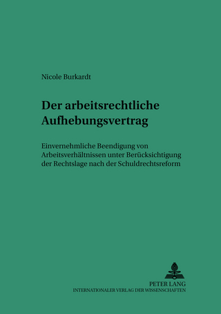 Der arbeitsrechtliche Aufhebungsvertrag