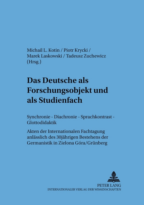Das Deutsche als Forschungsobjekt und als Studienfach - 