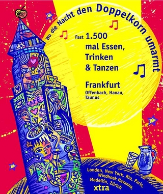 Wo die Nacht den Doppelkorn umarmt - Frankfurt (Offenbach, Hanau & Taunus)