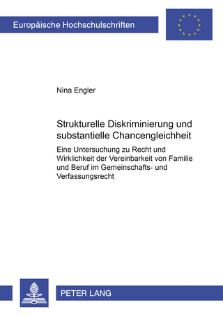 Strukturelle Diskriminierung und substantielle Chancengleichheit