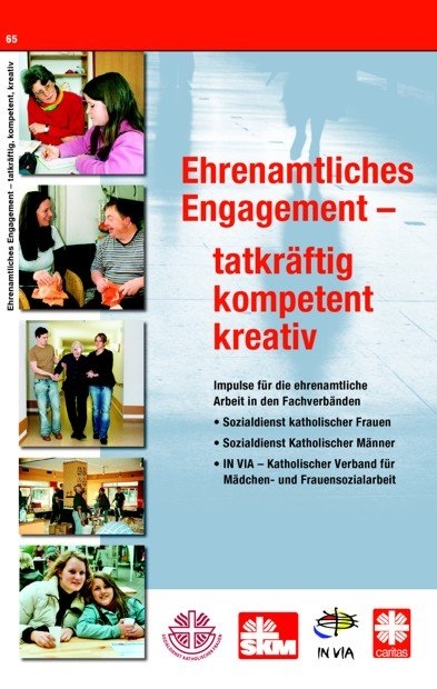 Ehrenamtliches Engagement - tatkr&auml;ftig, kompetent, kreativ - 